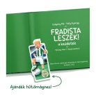 Ferencváros mesekönyv : Fradista leszek! - a kezdetek